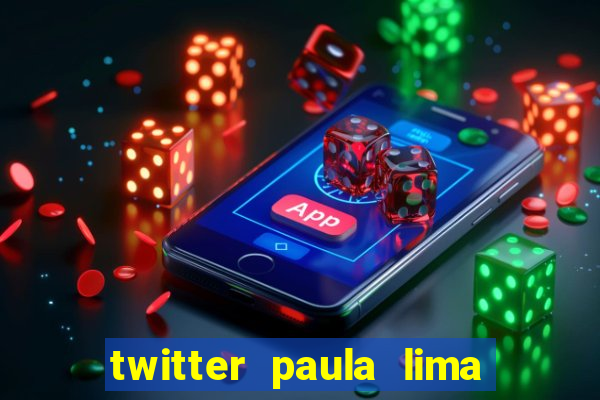 twitter paula lima musa do corinthians